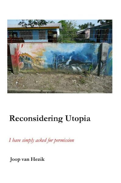 Reconsidering Utopia - Joop van Hezik (ISBN 9789490665159)