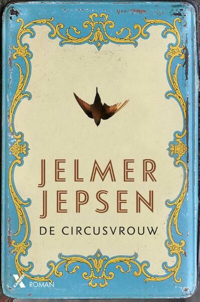 De circusvrouw - Jelmer Jepsen (ISBN 9789401603713)