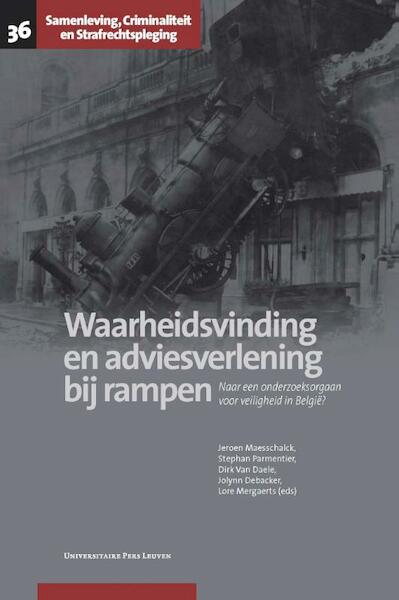 Waarheidsvinding en adviesverlening bij rampen - (ISBN 9789462700178)