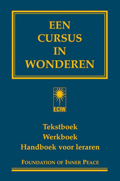 Een cursus in wonderen - (ISBN 9789020211641)