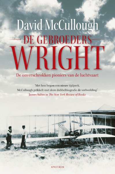 De gebroeders Wright - David McCullough (ISBN 9789000346851)