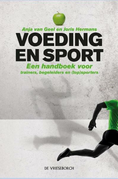 Voeding en sport - Anja van Geel (ISBN 9789021559025)