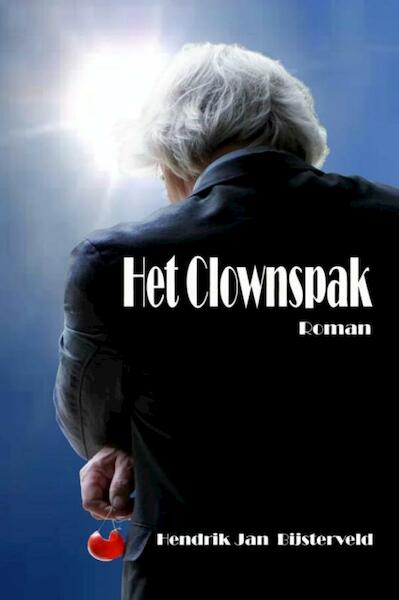 Het Clownspak - Hendrik Jan Bijsterveld (ISBN 9789402139211)