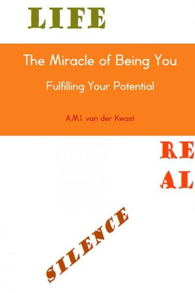 The miracle of being you - A.M.I. van der Kwast (ISBN 9789402139990)