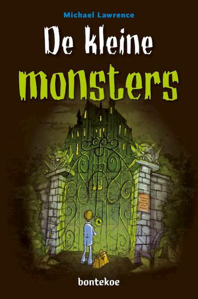De kleine monsters - Michael Lawrence (ISBN 9789055296828)