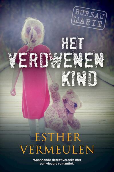Het verdwenen kind - Esther Vermeulen (ISBN 9789048313266)