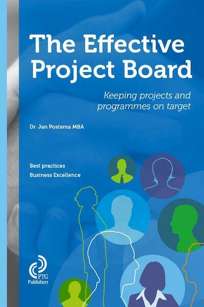 The effective project board - Jan Postema (ISBN 9789491490040)