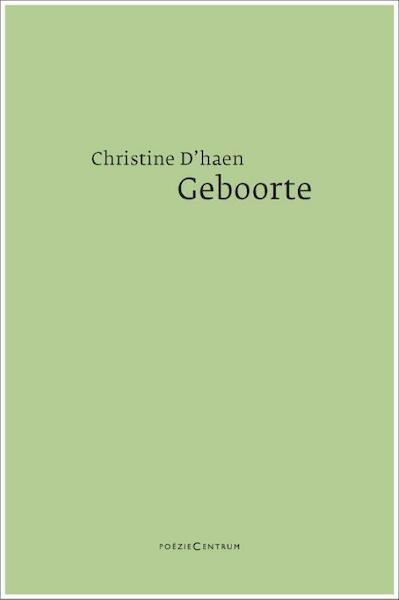 Geboorte - Christine D'haen, Paul Claes (ISBN 9789056553364)