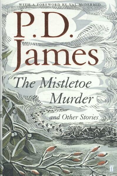 Mistletoe Murder and Other Stories - P D James (ISBN 9780571331345)