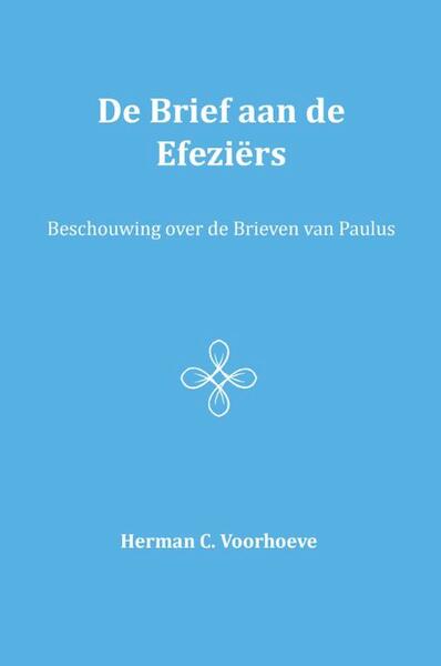 De brief aan de Efeziërs - Herman C. Voorhoeve (ISBN 9789057193330)