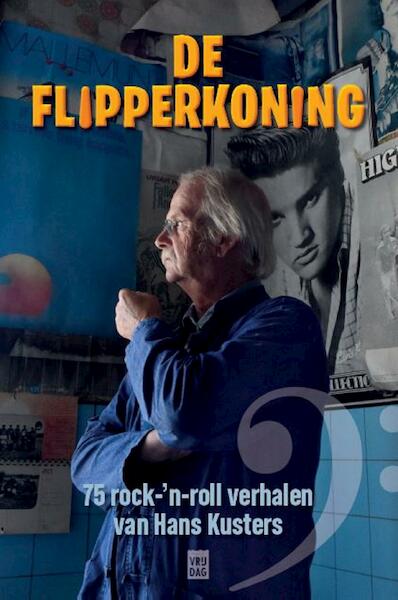 De Flipperkoning - Hans Kusters (ISBN 9789460015458)