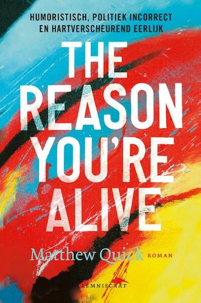 De reden dat je leeft - Matthew Quick (ISBN 9789047709367)