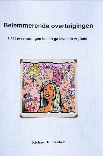 Belemmerende overtuigingen - Richard Buijtenhek (ISBN 9780244611057)
