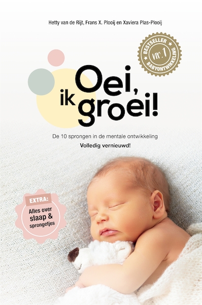 Oei, ik groei! - Hetty van de Rijt, Frans Plooij, Xaviera Plas-Plooij (ISBN 9789059568488)