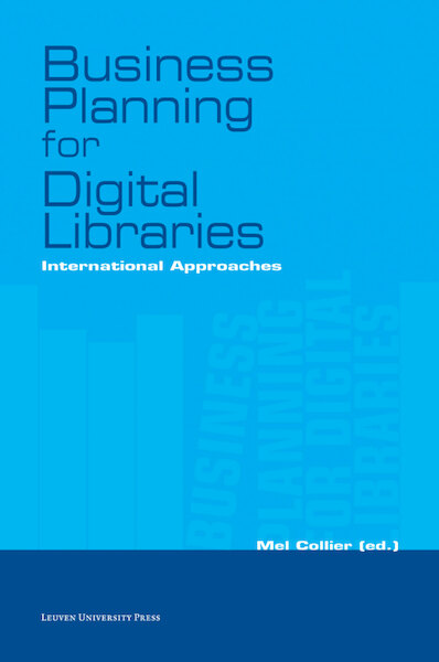 Business planning for digital libraries - (ISBN 9789461660015)