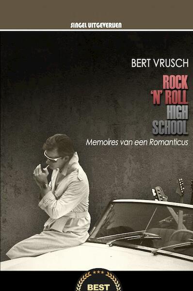 Rock 'N Roll High School - Bert Vrusch (ISBN 9789402168433)