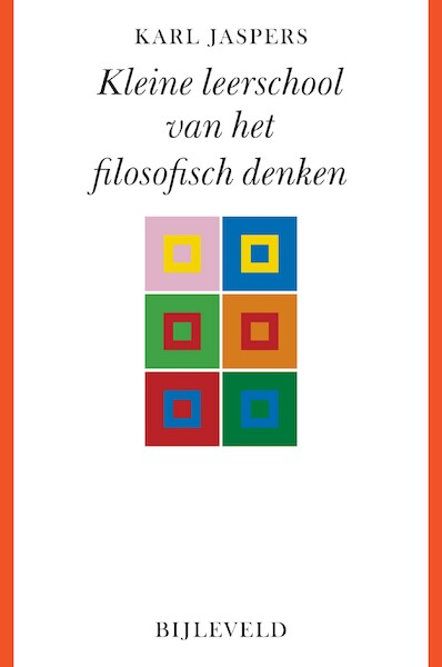 Kleine leerschool van het filosofisch denken - Karl Jaspers (ISBN 9789061317142)