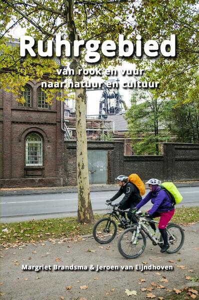 Ruhrgebied - Margriet Brandsma, Jeroen van Eijndhoven (ISBN 9789054294917)
