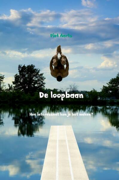 De loopbaan - Piet Aarts (ISBN 9789402180190)