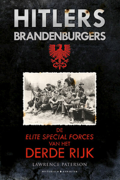 Hitlers Brandenburgers - Lawrence Paterson (ISBN 9789045218724)