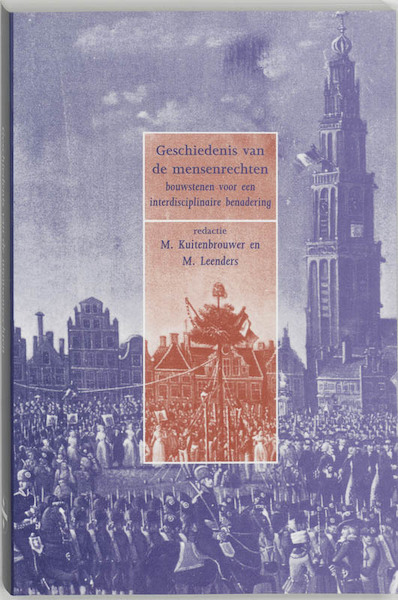 Geschiedenis van de mensenrechten - (ISBN 9789065505224)