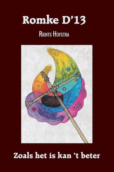 Romke D'13 - Hofstra Rients (ISBN 9789402249149)