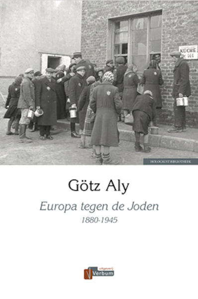 Europa tegen de Joden - Götz Aly (ISBN 9789493028050)