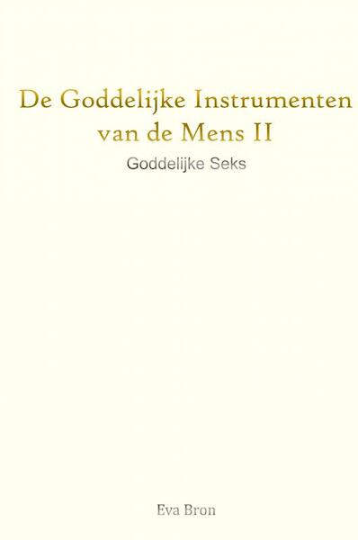 Goddelijke Seks - Eva Bron (ISBN 9789402186536)