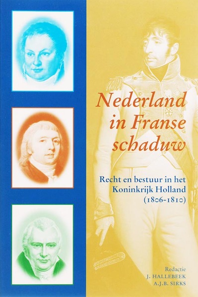 Nederland in Franse schaduw - (ISBN 9789065509062)