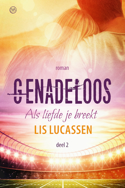 Genadeloos - Lis Lucassen (ISBN 9789401915311)