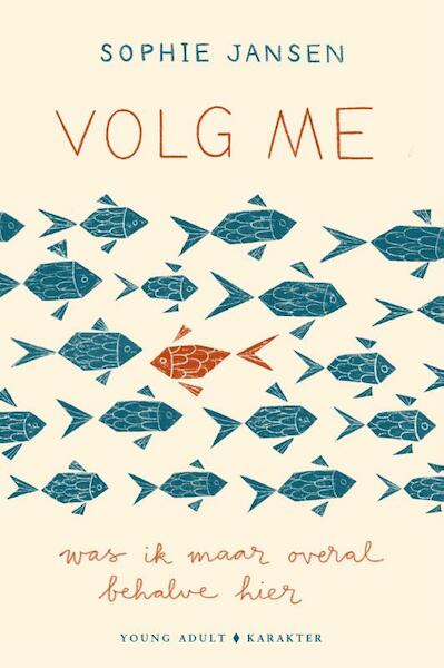 Volg me - Sophie Jansen (ISBN 9789045217246)