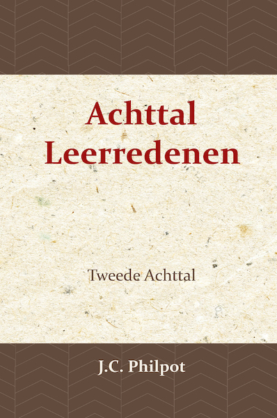 Tweede Achttal Leerredenen - J.C. Philpot (ISBN 9789057194030)