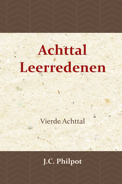 Vierde Achttal Leerredenen - J.C. Philpot (ISBN 9789057194054)