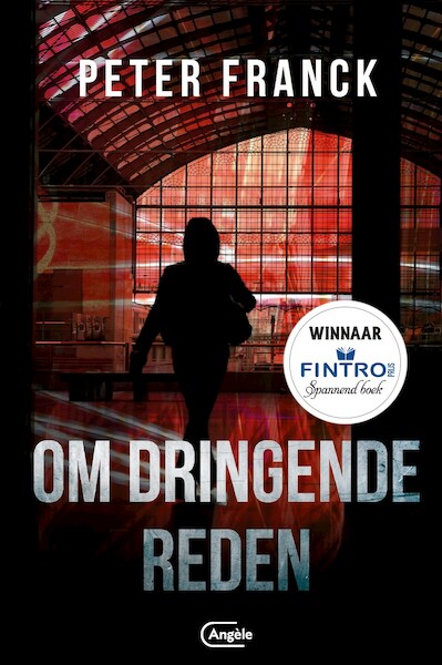 Om dringende reden - Peter Franck (ISBN 9789022336700)