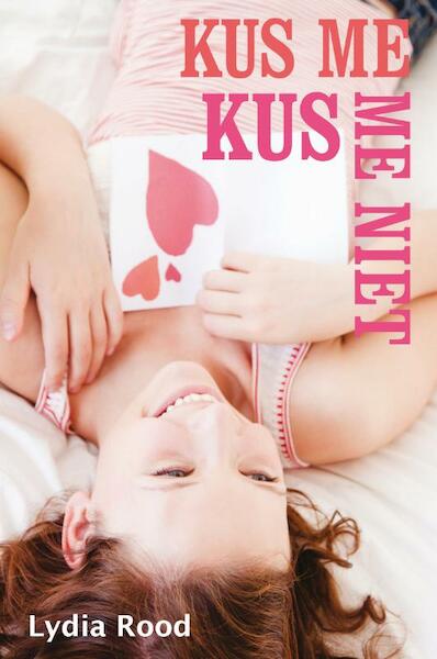 Kus me kus me niet - Lydia Rood (ISBN 9789025859138)
