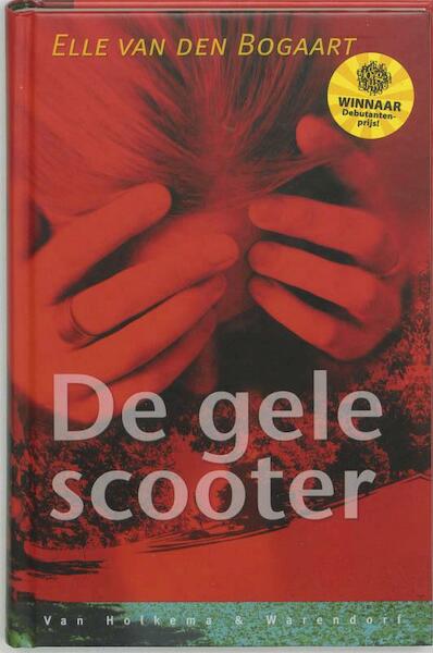 Gele scooter - Elle van den Bogaart (ISBN 9789000306398)