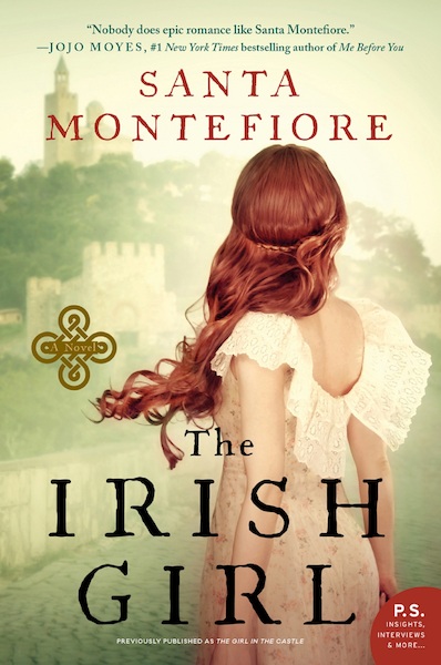 The Irish Girl - Deverill Chronicles - Santa Montefiore (ISBN 9780062456878)
