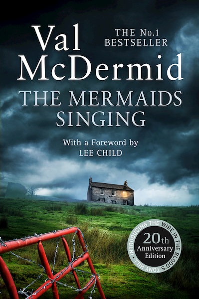 The Mermaids Singing - Tony Hill and Carol Jordan, Book 1 - Val McDermid (ISBN 9780007327560)