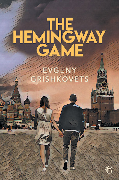 The Hemingway Game - Evgeny Grishkovets (ISBN 9781911414513)