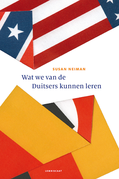 Wat we van de Duitsers kunnen leren - Susan Neiman (ISBN 9789047710226)
