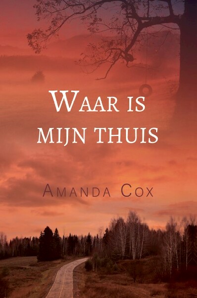 Waar is mijn thuis - Amanda Cox (ISBN 9789064513381)