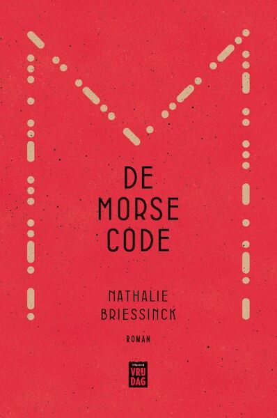 De morsecode - Nathalie Briessinck (ISBN 9789460019876)
