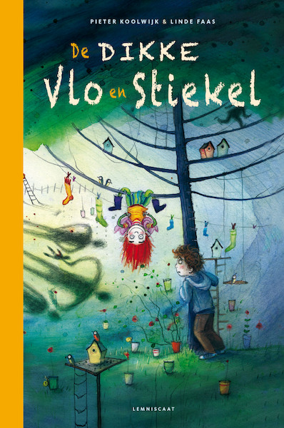 De Dikke Vlo en Stiekel - Pieter Koolwijk (ISBN 9789047713760)