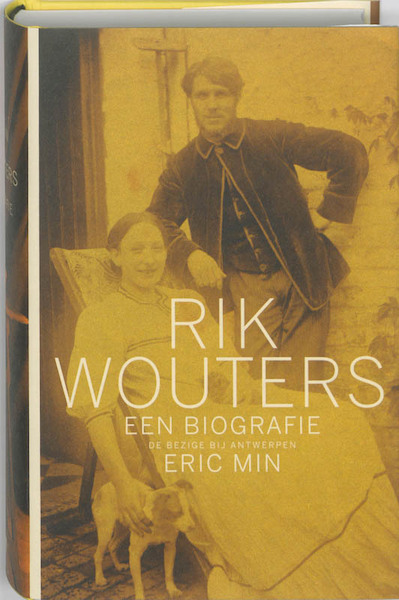 Rik Wouters - Eric Min (ISBN 9789085421740)