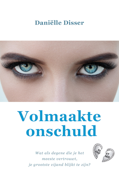 Volmaakte onschuld - Daniëlle Disser (ISBN 9789493191853)