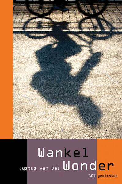 Wankel Wonder - Justus Van Oel (ISBN 9789464486599)