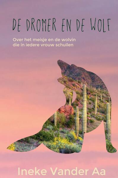 De dromer en de wolf - Ineke Vander Aa (ISBN 9789464652369)