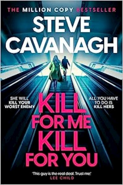 Kill For Me Kill For You - Steve Cavanagh (ISBN 9781035408160)