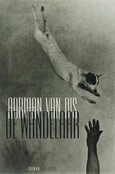 De wandelaar - Adriaan van Dis (ISBN 9789045700151)