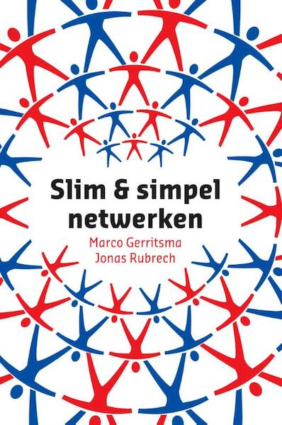 Slim en simpel netwerken - Marco Gerritsma, Jonas Rubrech (ISBN 9789043021197)